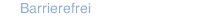 Barrierefrei
